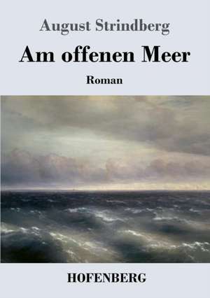 Am offenen Meer de August Strindberg