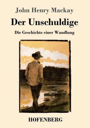 Der Unschuldige de John Henry Mackay