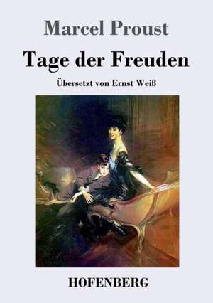 Tage der Freuden de Marcel Proust