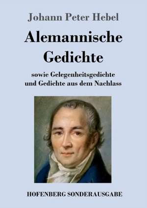 Alemannische Gedichte de Johann Peter Hebel