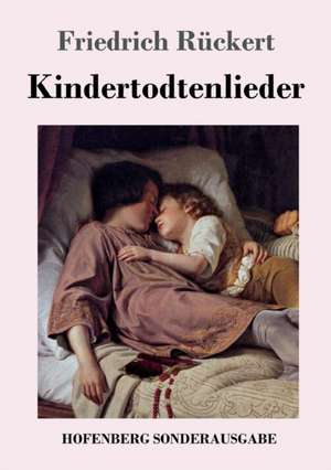 Kindertodtenlieder de Friedrich Rückert