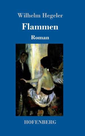 Flammen de Wilhelm Hegeler