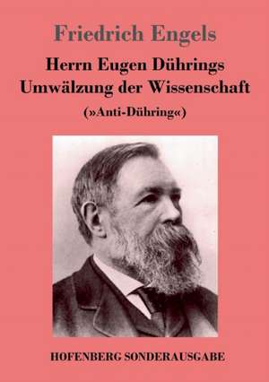 Herrn Eugen Dührings Umwälzung der Wissenschaft de Friedrich Engels