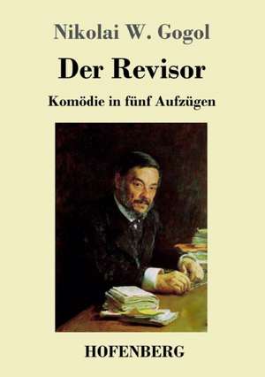 Der Revisor de Nikolai W. Gogol