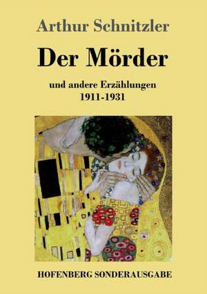 Der Mörder de Arthur Schnitzler