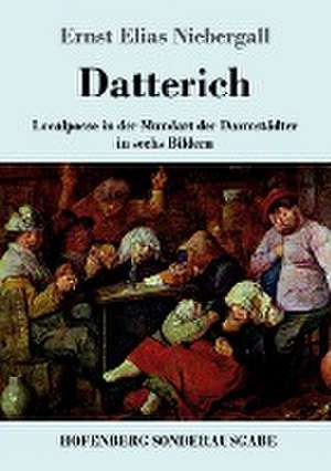 Datterich de Ernst Elias Niebergall