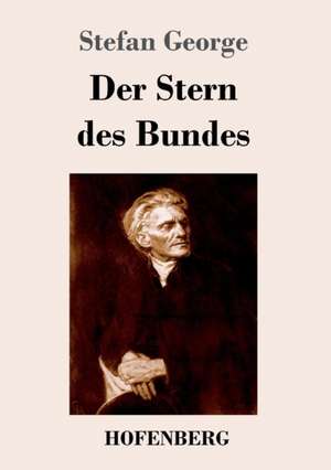 Der Stern des Bundes de Stefan George