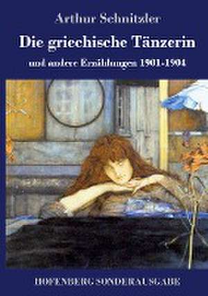 Die griechische Tänzerin de Arthur Schnitzler