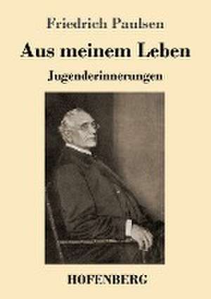 Aus meinem Leben de Friedrich Paulsen