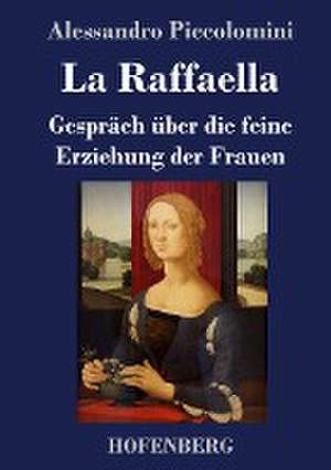 La Raffaella de Alessandro Piccolomini