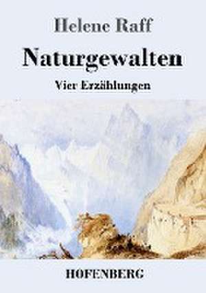 Naturgewalten de Helene Raff