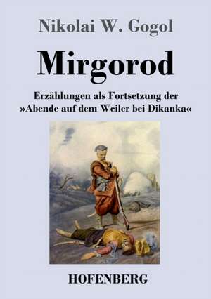 Mirgorod de Nikolai W. Gogol