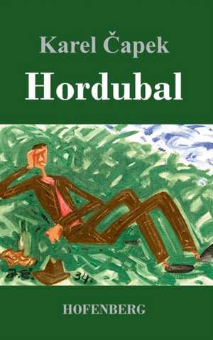 Hordubal de Karel ¿Apek