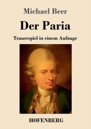 Der Paria de Michael Beer