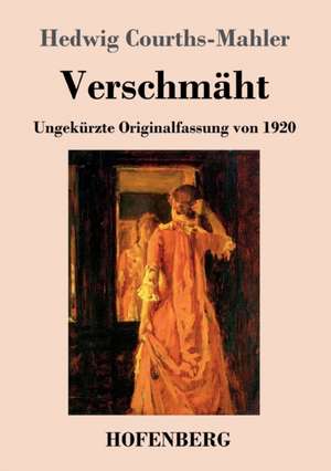 Verschmäht de Hedwig Courths-Mahler