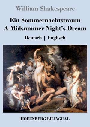 Ein Sommernachtstraum / A Midsummer Night's Dream de William Shakespeare