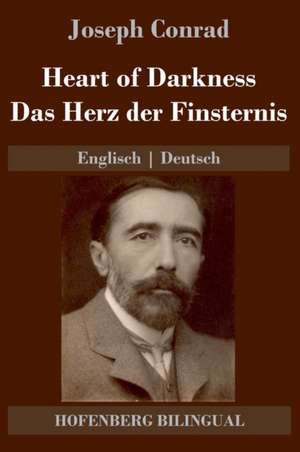 Heart of Darkness / Das Herz der Finsternis de Joseph Conrad