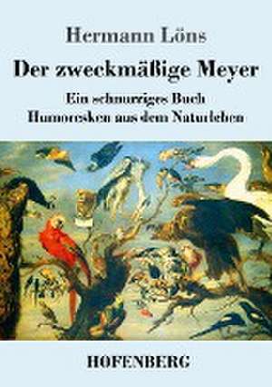 Der zweckmäßige Meyer de Hermann Löns