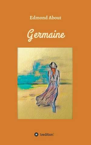 Germaine de Edmond About