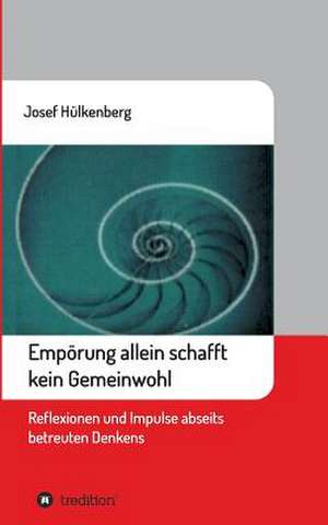 Emporung Allein Schafft Kein Gemeinwohl de Hulkenberg, Josef