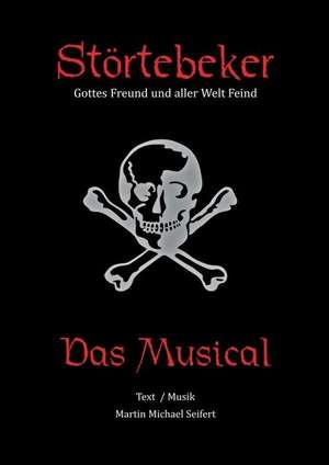Störtebeker de Martin Michael Seifert