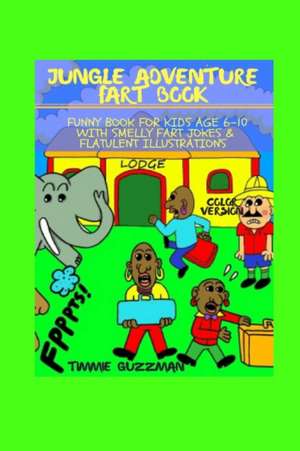 Jungle Adventure Fart Book de T. J. Gusman