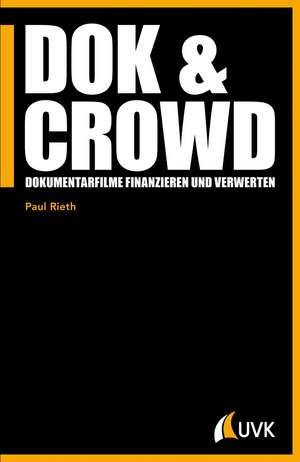 DOK & CROWD de Paul Rieth