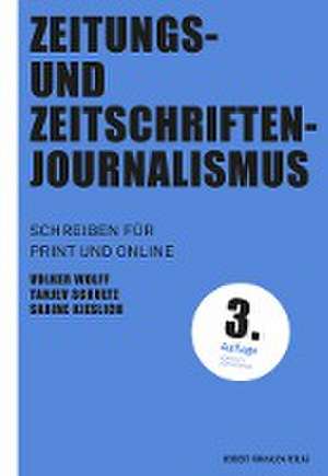 Zeitungs- und Zeitschriftenjournalismus de Volker Wolff