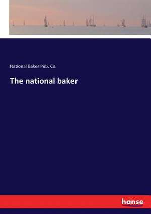 The national baker de National Baker Pub. Co.