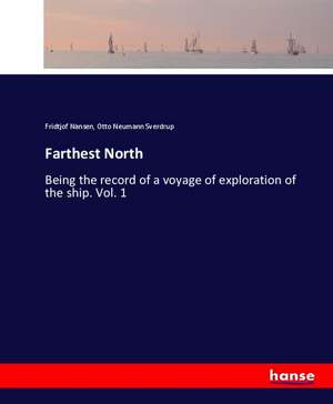 Farthest North de Fridtjof Nansen
