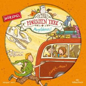 Die Schule der magischen Tiere 04: Abgefahren! (Hörspiel) de Margit Auer