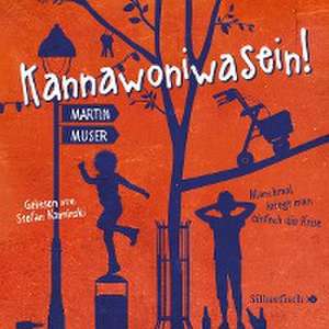 Kannawoniwasein - Manchmal kriegt man einfach die Krise de Martin Muser