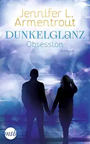 Dunkelglanz - Obsession de Jennifer L. Armentrout