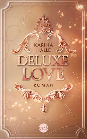 Deluxe Love de Karina Halle