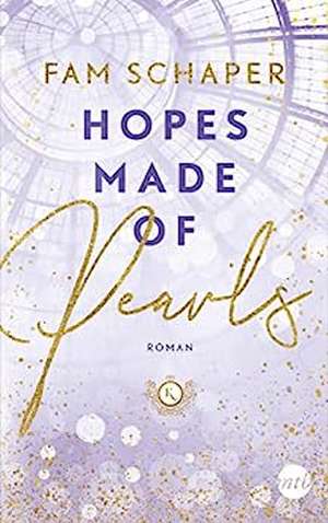 Hopes Made of Pearls de Fam Schaper