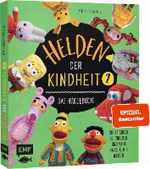 Helden der Kindheit - Das Häkelbuch - Band 2 de Sophie Kirschbaum