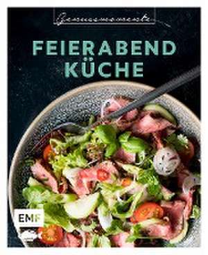 Genussmomente: Feierabendküche