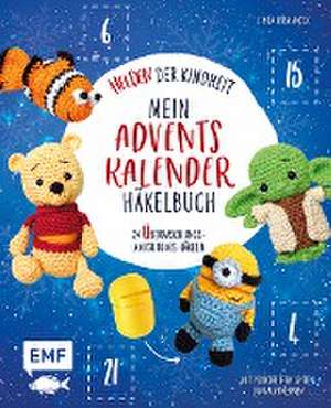 Mein Adventskalender-Häkelbuch: Helden der Kindheit de Linda Urbanneck