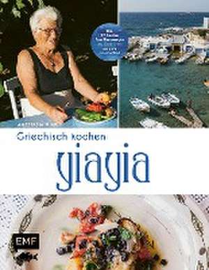 YiaYia - Griechisch kochen de Anastasia Miari