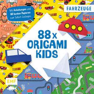 88 x Origami Kids - Fahrzeuge de Thade Precht