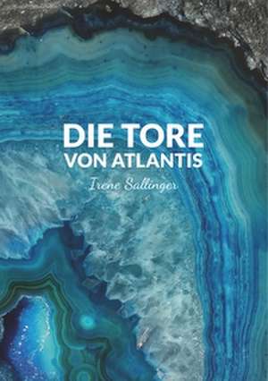 Die Tore von Atlantis de Irene Sallinger