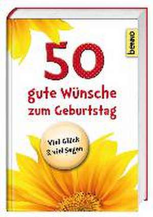 50 gute Wünsche zum Geburtstag