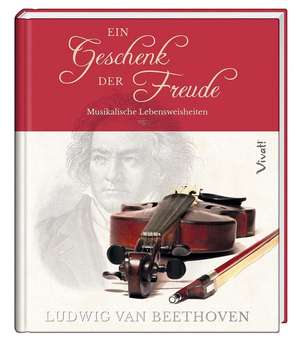 Ein Geschenk der Freude - Buch mit CD de Ludwig van Beethoven