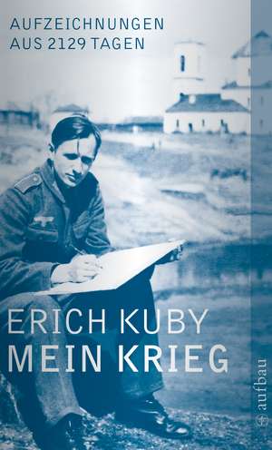 Mein Krieg de Erich Kuby