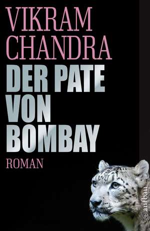 Der Pate von Bombay de Vikram Chandra