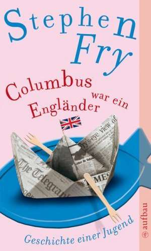 Columbus war ein Engländer de Stephen Fry