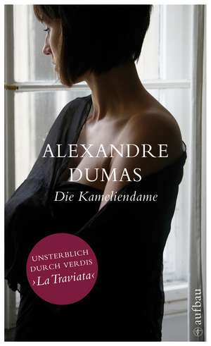 Die Kameliendame de Alexandre Dumas