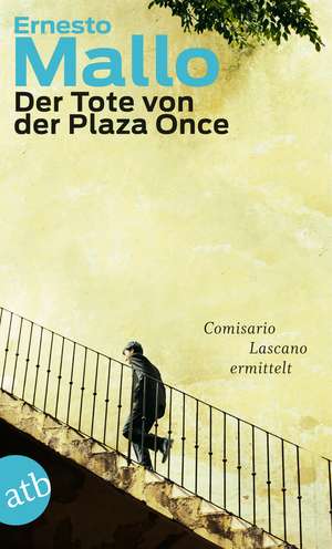 Der Tote von der Plaza Once de Ernesto Mallo