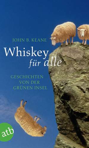 Whiskey für alle de John B. Keane