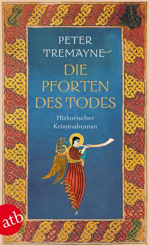 Die Pforten des Todes de Peter Tremayne